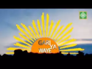 Video: Gari Ya Waye | Kashi Na 832